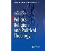 Politics, Religion And Political Theology