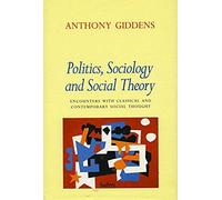 Politics, Sociology, And Social Theory