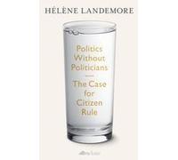 Politics Without Politicians