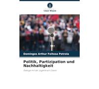 Politik, Partizipation und Nachhaltigkeit: Dialoge mit der Jugend von Ceará