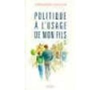 Politique à l'usage de mon fils - Fernando Savater - Seuil - broché - Livre