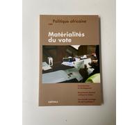 Politique Africaine N° 144 - La Matérialité Du Vote