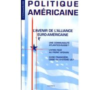 Politique Américaine N° 13 - L'avenir De L'alliance Euro-Américaine