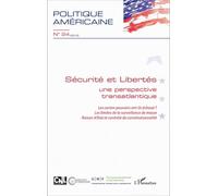Politique Américaine N° 24/2015 - Sécurité Et Libertés - Une Perspective Transatlantique