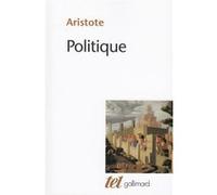 Politique Aristote (Auteur), Jean-Louis Labarrière (Préface), Jean Aubonnet (Edité par)