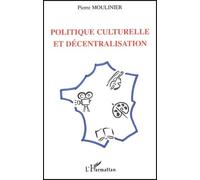 Politique Culturelle Et Decentralisation