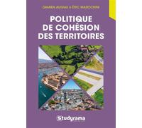 Politique de cohésion des territoires - Damien Augias - Studyrama Eds - broché - Essai