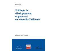 Politique de développement et pauvreté en Nouvelle-Calédonie - Laure Hadj - L'harmattan - broché - Etude