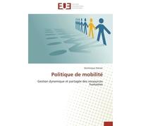 Politique de mobilité - STEINER-D - Universitaires Europeennes - broché - Etude