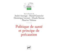Politique De Santé Et Principe De Précaution