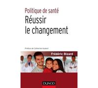 Politique de santé - Réussir le changement