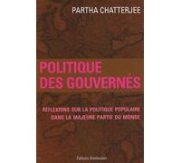 Politique des gouvernés: Réflexions sur la politique populaire dans la majeure partie du monde