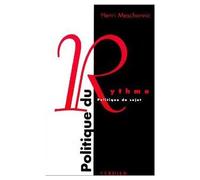 Politique du rythme - Henri Meschonnic - Verdier - broché - Livre