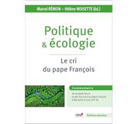 Politique et écologie. Le cri du pape François