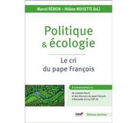 Politique & écologie Marcel Remo (Auteur), Hélène NOISETTE (Auteur)