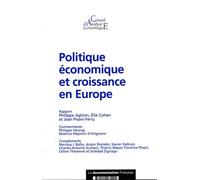 Politique économique et croissance en Europe.