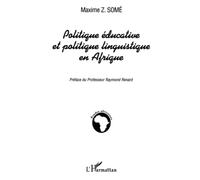 Politique éducative et politique linguistique en Afrique