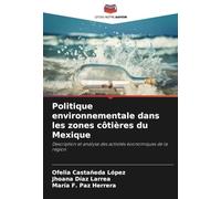 Politique environnementale dans les zones côtières du Mexique: Description et analyse des activités économiques de la région