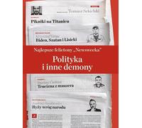 Politique et autres démons. Les meilleures chroniques de Newsweek