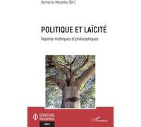 Politique et laïcité Repères mythiques et philosophiques - Oumarou Mazadou - L'harmattan - broché - Guide