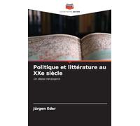 Politique et littérature au XXe siècle
