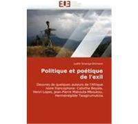 Politique et poétique de l'exil Sinanga-Ohlmann, Judith (Auteur)