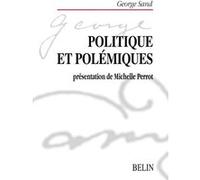 Politique et polémiques Claude Lefort (Collection dirigée par), Michelle Perrot (Auteur)