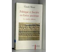 Politique et société en Grèce ancienne: Le "modèle" athénien