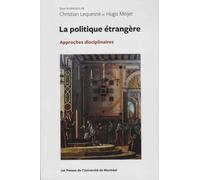 Politique étrangère (La): Approches disciplinaires