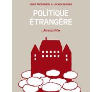 Politique étrangère - Lewis Trondheim - L'association - broché - Bande dessinée