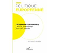 Politique Européenne N° 61/2018 - L'europe En Transparence - La Mise En Politiques D'un Mot D'ordre
