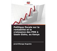 Politique fiscale sur la rentabilité et la croissance des PME à Uasin Gishu, au Kenya