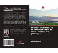 Politique Internationale De L'environnement Et Cadre Juridique Des Pâturages