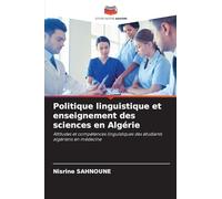 Politique linguistique et enseignement des sciences en Algérie