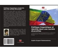 Politique Linguistique Et Identité Dans Une Société Diversifiée