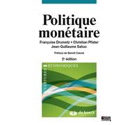 Politique monétaire 2015 - Françoise Drumetz - De Boeck Supérieur - broché - Etude