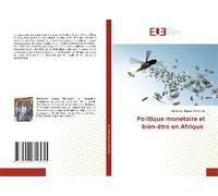 Politique Monetaire Et Bien-Être En Afrique