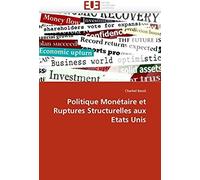 Politique Monétaire Et Ruptures Structurelles Aux Etats Unis