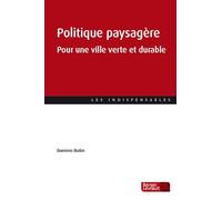 Politique paysagère: Pour une ville verte et durable