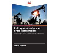 Politique pétrolière et droit international