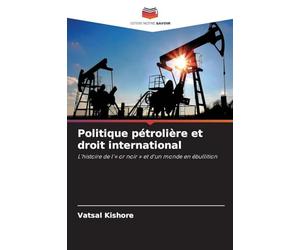 Politique pétrolière et droit international