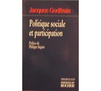 Politique sociale et participation (préface de Philippe Séguin)