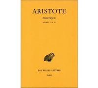 Politique, tome I : Introduction - Livres I et II