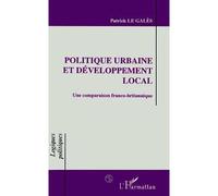 Politique urbaine et développement local Une comparaison franco-britanique - Patrick Le Galès - L'harmattan - broché - Livre