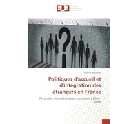 Politiques d'accueil et d'intégration des étrangers en France