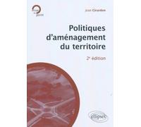 Politiques d'aménagement du territoire - Jean Girardon - Ellipses - broché - Etude