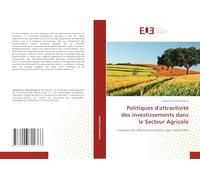 Politiques d'attractivité des investissements dans le Secteur Agricole