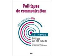 Politiques de communication hors-série N°2 - 2023 Stéphane Olivesi (Auteur)