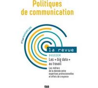 Politiques de communication - N° 12 - Printemps 2019 Stéphane Olivesi (Editeur général), Stéphane Olivesi (Auteur)
