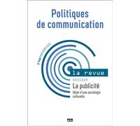 Politiques de communication - N18 printemps 2022 Printemps 2022 - Stéphane Olivesi - Presses Universitaires Grenoble - broché - Revue